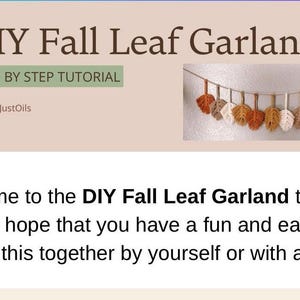 May include: DIY Fall Leaf Garland tutorial image. The image shows a garland of handmade fall leaves in shades of orange, brown, and cream. The text reads "DIY Fall Leaf Garland" and "Step by Step Tutorial".