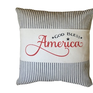 God Bless America Pillow Cover, Patriotic Pillow, Blue Ticking, Red White Blue Pillow, Farmhouse Decor, Americana Decor, Summer Pillow, USA