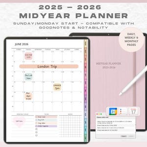 May include: Digital midyear planner for 2025-2026, displayed on a tablet. The planner features a calendar layout with space for notes and to-do lists. The image includes the text "Midyear Planner" and "Sunday/Monday Start".