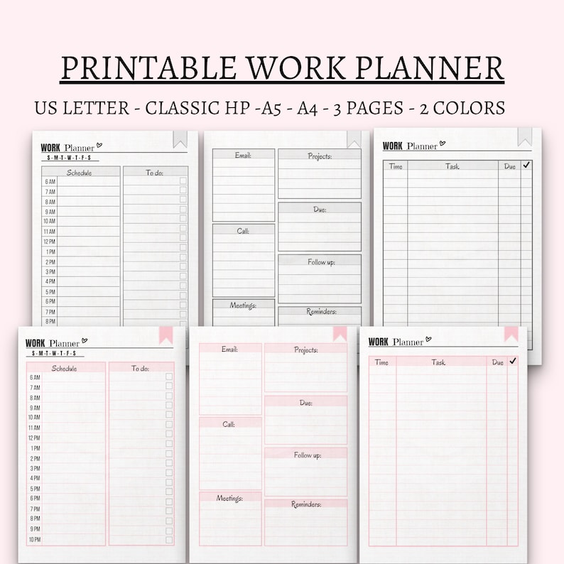 May include: Printable work planner with three pages in US Letter, Classic HP, A5, and A4 sizes. The planner has a black and white design with pink accents. The pages include sections for schedule, to do, email, projects, calls, follow up, meetings, reminders, time, task, and due.