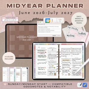 May include: A digital midyear planner for June 2026 to July 2027, featuring daily, weekly, and monthly pages. The interface displays a calendar, to-do lists, meal plans, and notes. It includes four color options and is compatible with Goodnotes and Notability apps, with both Sunday and Monday start options available for users.