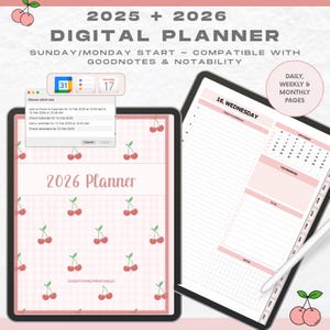 May include: Digital planner for 2025 and 2026 with a pink cherry theme. The planner includes daily, weekly, and monthly pages. The image shows a tablet with the planner open, displaying a calendar and a to-do list. The planner is compatible with Goodnotes and Notability.