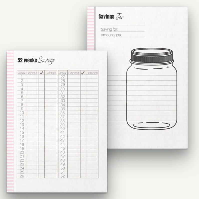 May include: Two-page spread of a savings tracker. The left page has a 52-week savings chart with columns for week, deposit, checkmark, and balance. The right page features a jar illustration and prompts for saving goals.