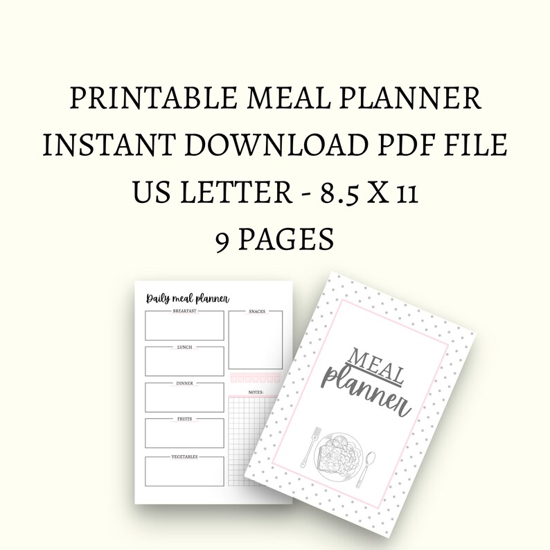 May include: Printable meal planner with 9 pages, featuring a daily meal planner page with sections for breakfast, lunch, dinner, snacks, fruits, and vegetables. The cover page features a grey and white polka dot pattern with the text "Meal planner" in pink and grey.