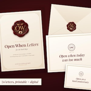 May include: A printable set of Open When Letters featuring cream-colored stationery with dark red text and a wax seal graphic. The set includes envelopes, labels, and cards with phrases like Open when today was too much and Open on a hard anniversary.