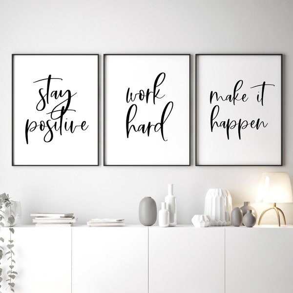 Entrepreneur Art, Stay Positive, Work Hard, Make It Happen, Cubicle Decor, Office Wall Art, Motivational Sign, Inspirational Wall Art, Print