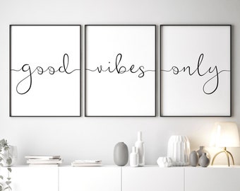 Good Vibes Only, Set of three Prints, Good Vibes Only Sign, 3 Piece Wall Art, Above Bed Decor, Zen Wall Art, PRINTABLE ART