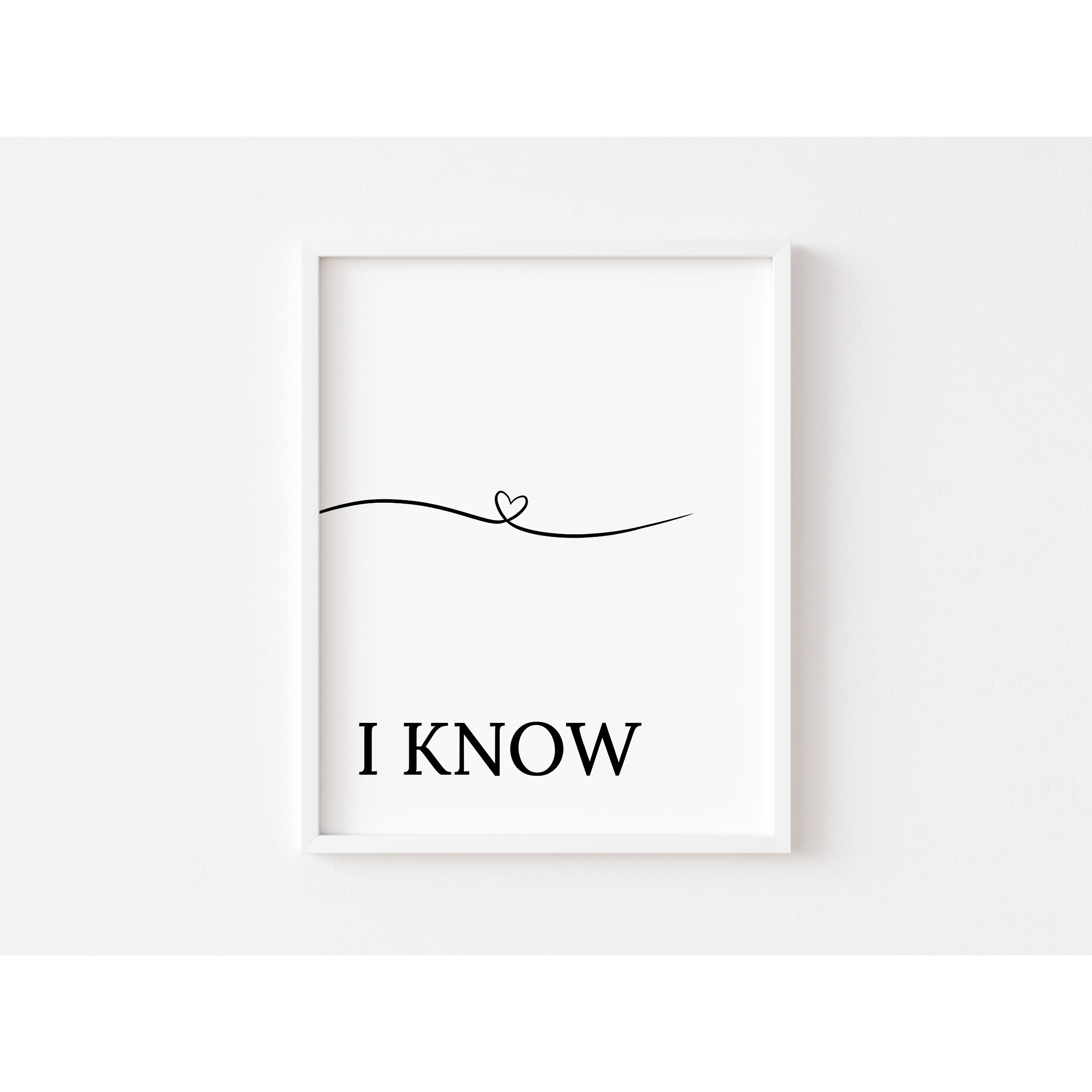 I Love You I Know Above Bed Decor Printable Wall Art 2 Etsy
