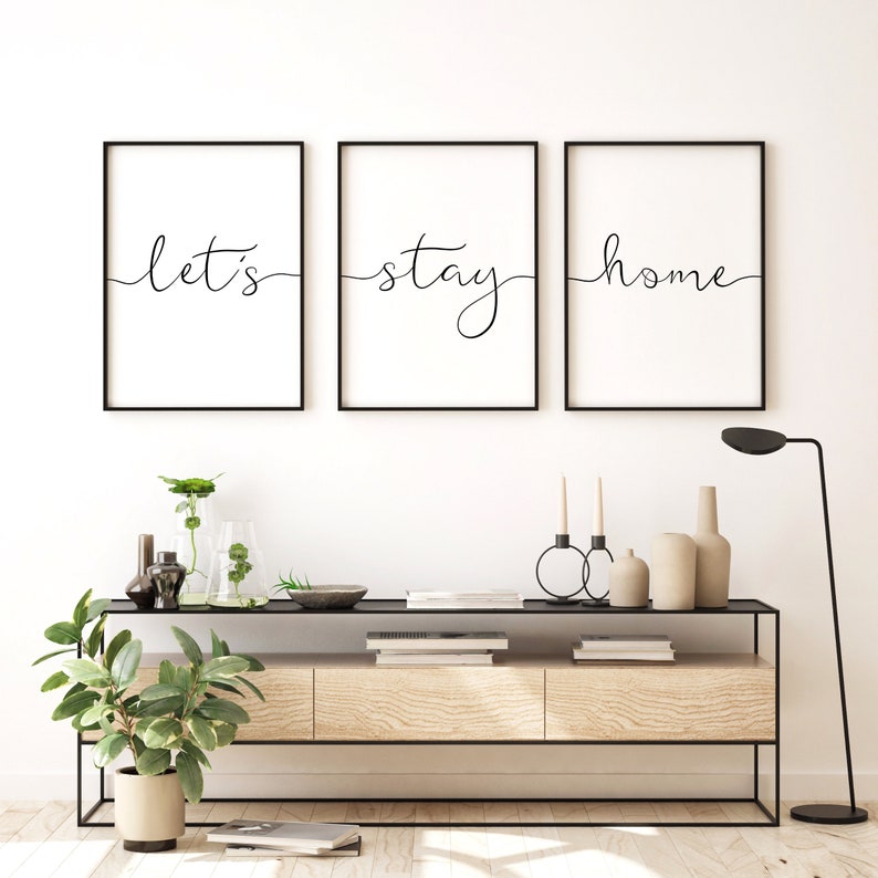 Lets Stay Home Sign Three Piece Wall Art Family Quote Print Etsy