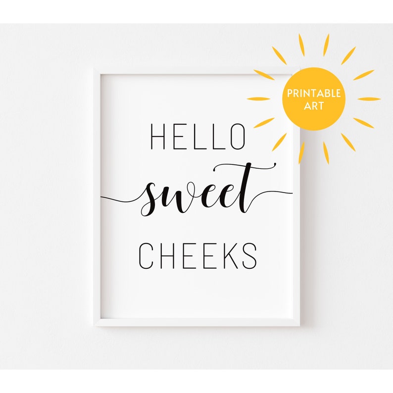 Hello Sweet Cheeks Cute Bathroom Sign Restroom Sign Bath Etsy