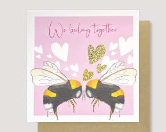 We beelong together watercolour card, Valentines or anniversary card for him or her