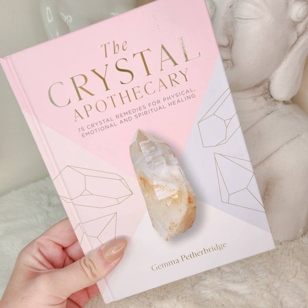 The Crystal Apothecary Book By Gemma Petherbridge - The Crystal Apothecary Crystal Guide Book - Crystal Book - Learn About Crystals - Local