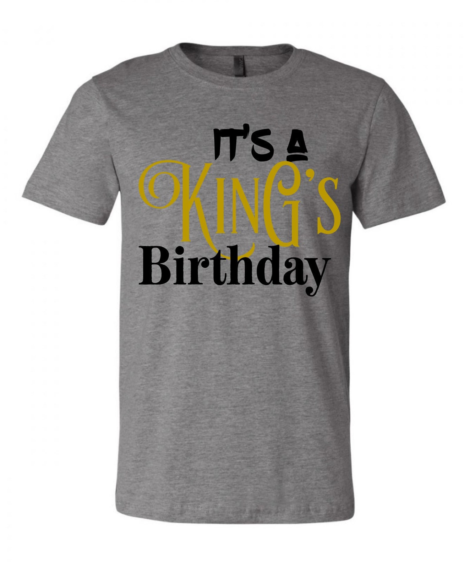 It's A King Birthday Tshirt/ Birthday King Tshirt/ Mans Etsy.de