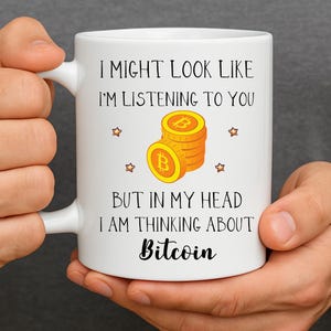 Bitcoin Gift - Funny Bitcoin Mug - Funny Crypto Gifts - Digital Currency Gift - Bitcoin Birthday Gift - Bitcoin Fan Cup - Christmas Gifts