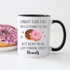 Donut Gift - Cute Donut Mug - Funny Donut Gifts - Donut Lover Gift - Donut Gift Idea - Donut Birthday Gift - Donut Cup - Doughnut Mug