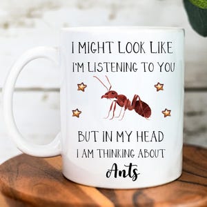 Ant Gift - Ant Mug - Funny Ant Gifts - Ant Lover Gift - Ant Gift Idea - Ant Coffee Cup - Funny Mugs - Fathers Day Gift - Christmas Gifts