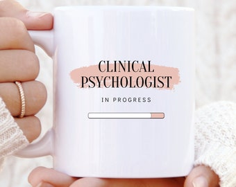 Clinical Psychologist Loading Mug - Psychology Student Gift - Future Psychologist Mug - Clinical Psychology - Psych Gift