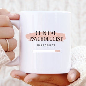 Clinical Psychologist Loading Mug - Psychology Student Gift - Future Psychologist Mug - Clinical Psychology - Psych Gift