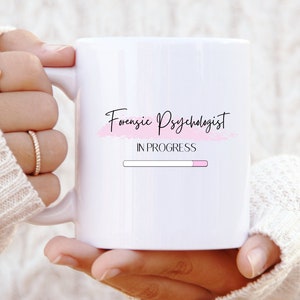 Forensic Psychologist Loading Mug - Forensic Psychology Student - Future Forensic Psychologist Mug - Funny Psychology Gift - Graduation Gift