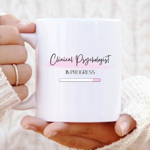Clinical Psychologist Mug - Personalised Psychology Student Gift - Future Psychologist Mug - Psychology Gifts for Her - Christmas Gifts