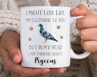 Pigeon Gift - Pigeon Mug - Funny Pigeon Gifts - Pigeon Lover Gift - Pigeon Gift Idea - Pigeon Birthday Gift - Funny Mug - Christmas Gifts