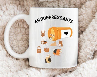 Guinea Pig Mug - Antidepressant Mug - Funny Guinea Pig Gifts - Guinea Pig Lover Gift - Guinea Pig Coaster - Guinea Pig Cup - Funny Mug