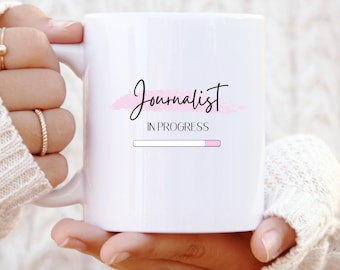 Journalism Student Gift - Journalist Mug - Journalism degree - Journalist Loading Tea Cup - Funny Birthday Gift for Journalist