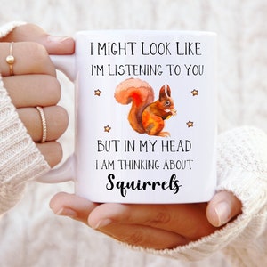 Squirrel Mug - Squirrel Gift - Personalised Gift - Funny Squirrel Gifts - Squirrel Lover Gift - Squirrel Cup - Funny Mug - Christmas Gifts