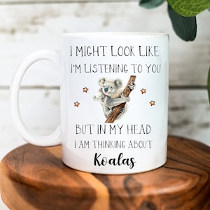Koala Gift - Cute Koala Mug - Funny Koala Gifts - Koala Lover Gift - Koala Birthday Gift - Koala Bear Cup - Funny Mugs - Christmas Gifts Mug