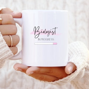 Biologist Mug - Future Biologist Gift - Biology Student Gift - Biology Gift for Women - Biology Degree Gift - Funny Biologist Mug