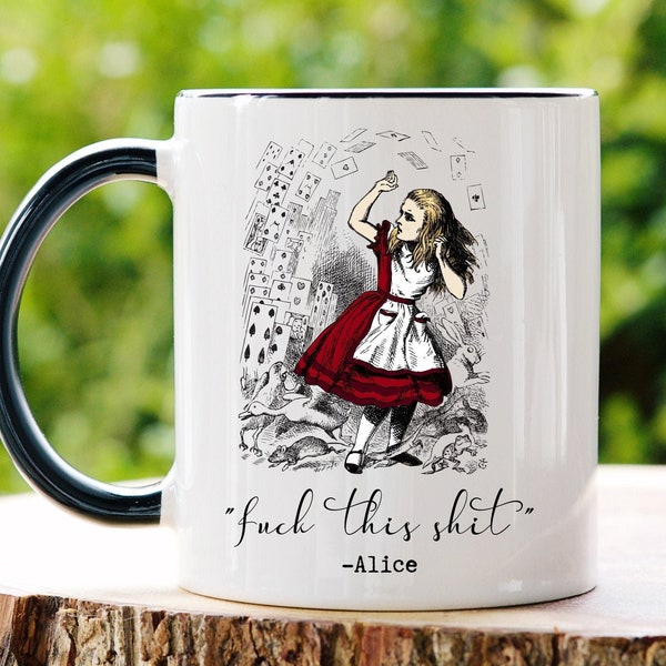 Alice in Wonderland Mug - Alice in Wonderland Gift - Quote Lewis Carroll - Mad Hatter Gift - Gift For Book Lovers