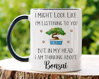 Bonsai Mug - Funny Bonsai Gift - Gift for Bonsai Lover - Bonsai Coffee Mug - Botanist Gift - Plant Lover Coffee Mug - House Plants Gifts