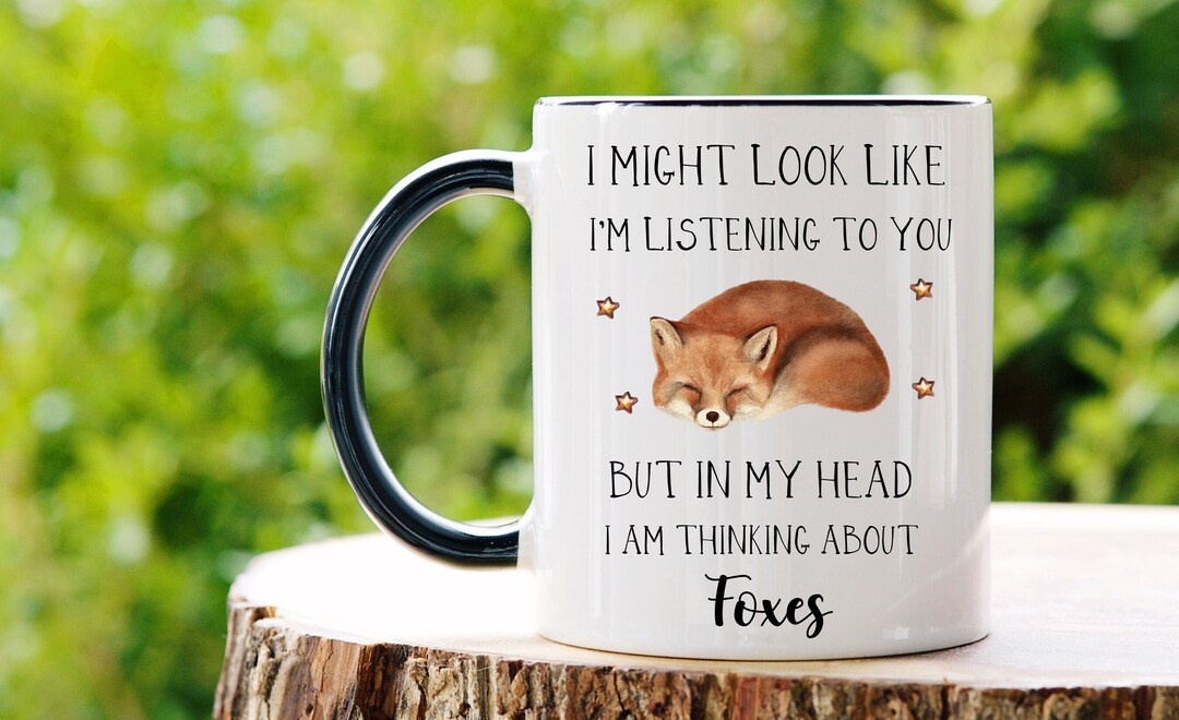 Fox Mug - Cute Fox Gift- Funny Fox Gifts - Fox Lover Gift - Fox Gift ...
