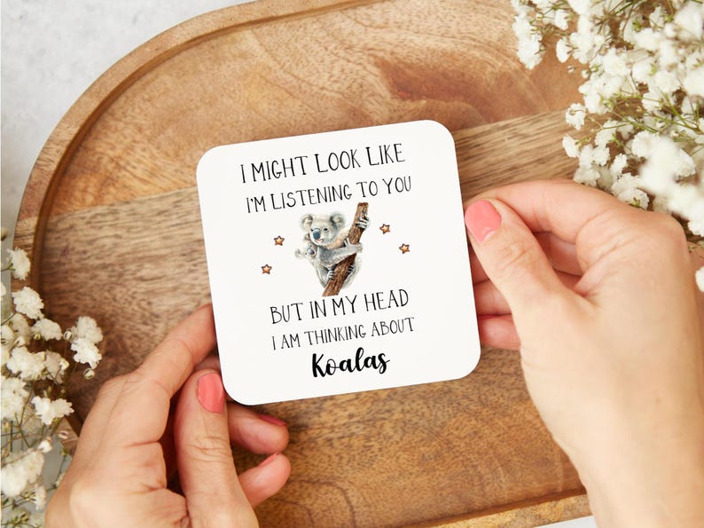 Koala Gift - Cute Koala Mug - Funny Koala Gifts - Koala Lover Gift - Koala Birthday Gift - Koala Bear Cup - Funny Mugs - Christmas Gifts Coaster