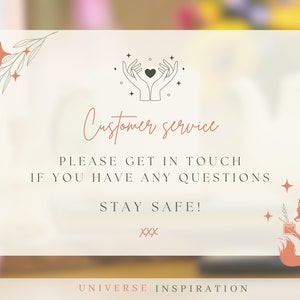 May include: A white sign with a hand drawn illustration of two hands holding a heart. The text on the sign reads "Customer service, Please get in touch if you have any questions, Stay safe! xxx, Universe Inspiration".