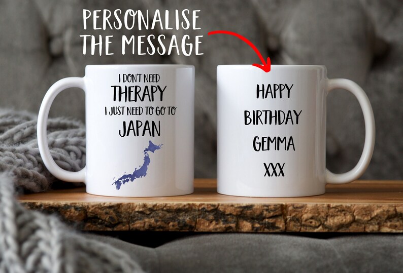 Japan Mug - Japan Gift - Gift for Japan Lovers - Personalised Gift - Japan Coffee Mug - Japan Cup - Funny Mug - Christmas Gift With message