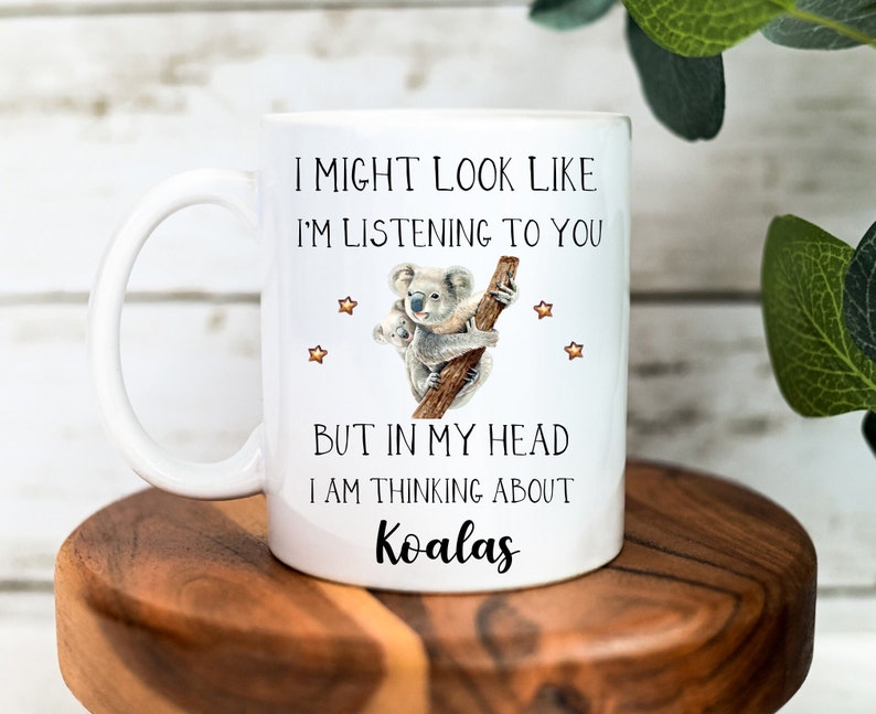 Koala Gift - Cute Koala Mug - Funny Koala Gifts - Koala Lover Gift - Koala Birthday Gift - Koala Bear Cup - Funny Mugs - Christmas Gifts Mug