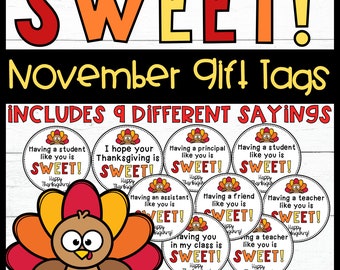 Sweet Thanksgiving Treat Tags Thanksgiving November Gift Student Coworker Volunteer Teacher Student Staff Morale Thankful Gift Treat Tags