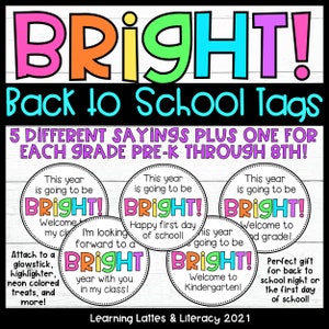 BRIGHT Back to School Gift Tags Treats Welcome Bright Year Grades PreK-8 Student Candy Glowstick Highlighter Tags Meet the Teacher Gift Tags