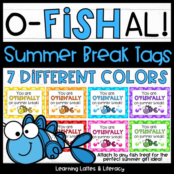 Summer Break Goldfish Student Gift Tags Ofishally Summer Goldfish Treat Tags End of School Year Ofishal Gift Tag Printable Teacher Downloads
