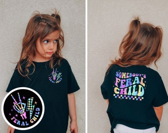 Somebody’s Feral Child Toddler Tee, Feral Child Kids Tee Shirt, Funny Kids Shirt, Rebel Toddler Tee, Rocker Kid Tee, Wild Unicorn Rainbow