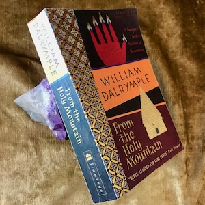 From The Holy Mountain by William Dalrymple a Vintage Paperback History of Christianity in the Middle East
