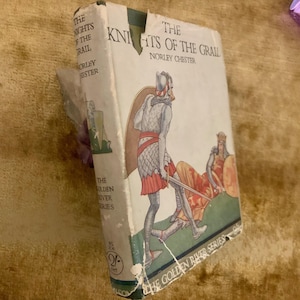 The Knights of the Grail by Norley Chester An Antique Hardback Book DJ