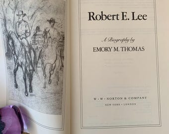 Robert E. Lee: Una biografía de Emory M. Thomas - Primera edición estadounidense en rústica