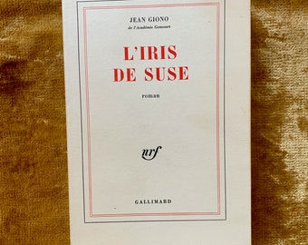 Vintage Erste Ausgabe Französisches Buch - L'Iris de Suse von Jean Giono 1970