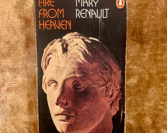 Fire from Heaven by Mary Renault a Vintage Penguin Paperback 1970