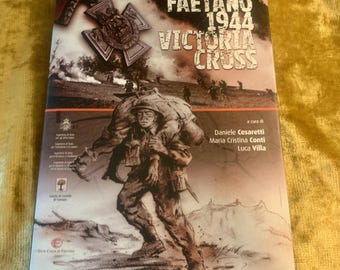 Signed First Edition: 'Faetano 1944 Victoria Cross' - Rare Italian & English Book