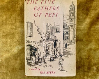 Vintage 1st Edition 1956 Hardcover 'Die fünf Väter des Pepi' von Ira Avery