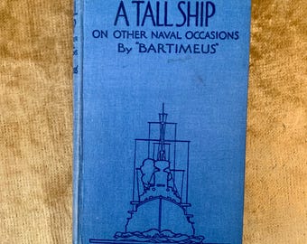 Een antiek Edwardiaans boek met harde kaft: 'A Tall Ship' door Bartimeus 1916