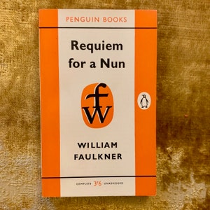 First Edition Penguin Paperback 1960 - Requiem for a Nun by William Faulkner
